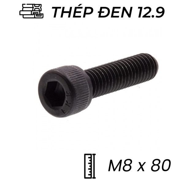 Lục Giác Chìm Đầu Trụ Thép Đen 12.9 DIN912 M8x80 (25Cái/Bịch)