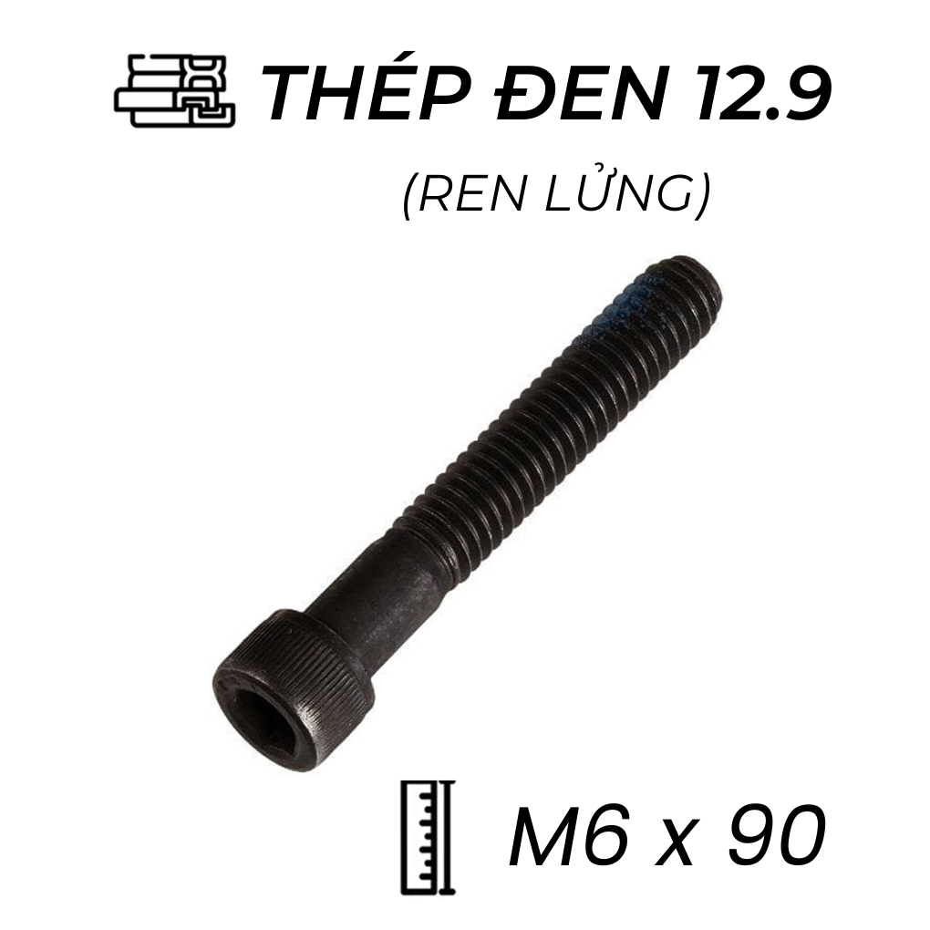 Lục Giác Chìm Đầu Trụ Thép Đen 12.9 DIN912 M6x90 Ren Lửng (25Cái/Bịch)