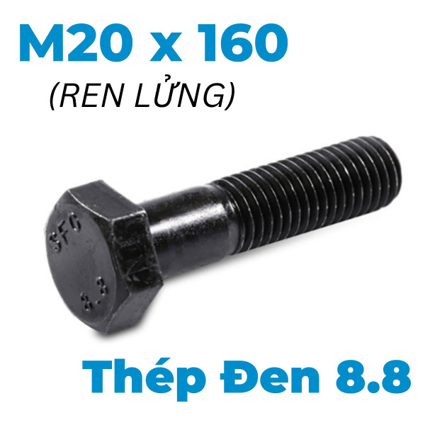 Bulong Thép Đen 8.8 DIN931 M20x160 Ren Lửng