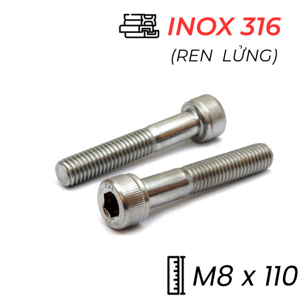 Lục Giác Chìm Đầu Trụ Inox 316 DIN912 M8x110 Ren Lửng