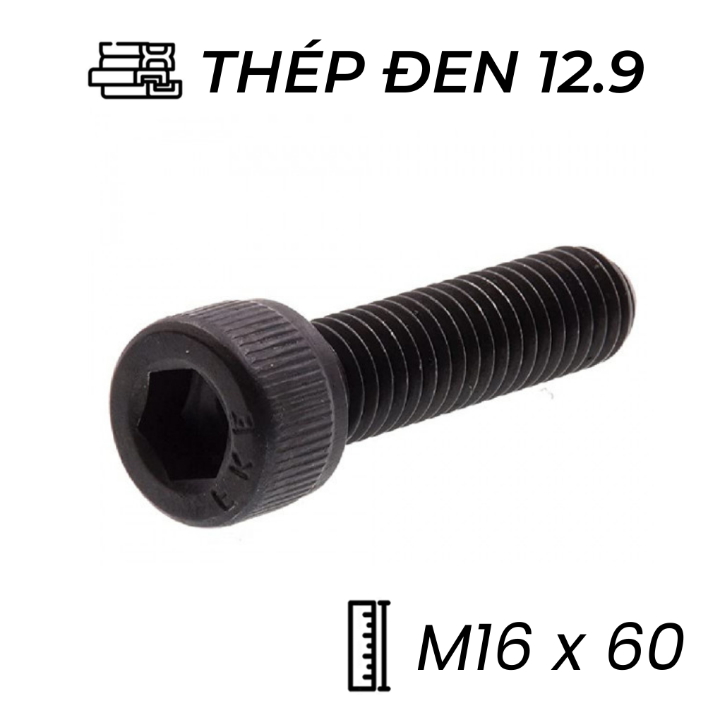 Lục Giác Chìm Đầu Trụ Thép Đen 12.9 DIN912 M16x60