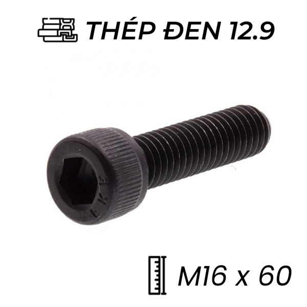Lục Giác Chìm Đầu Trụ Thép Đen 12.9 DIN912 M16x60