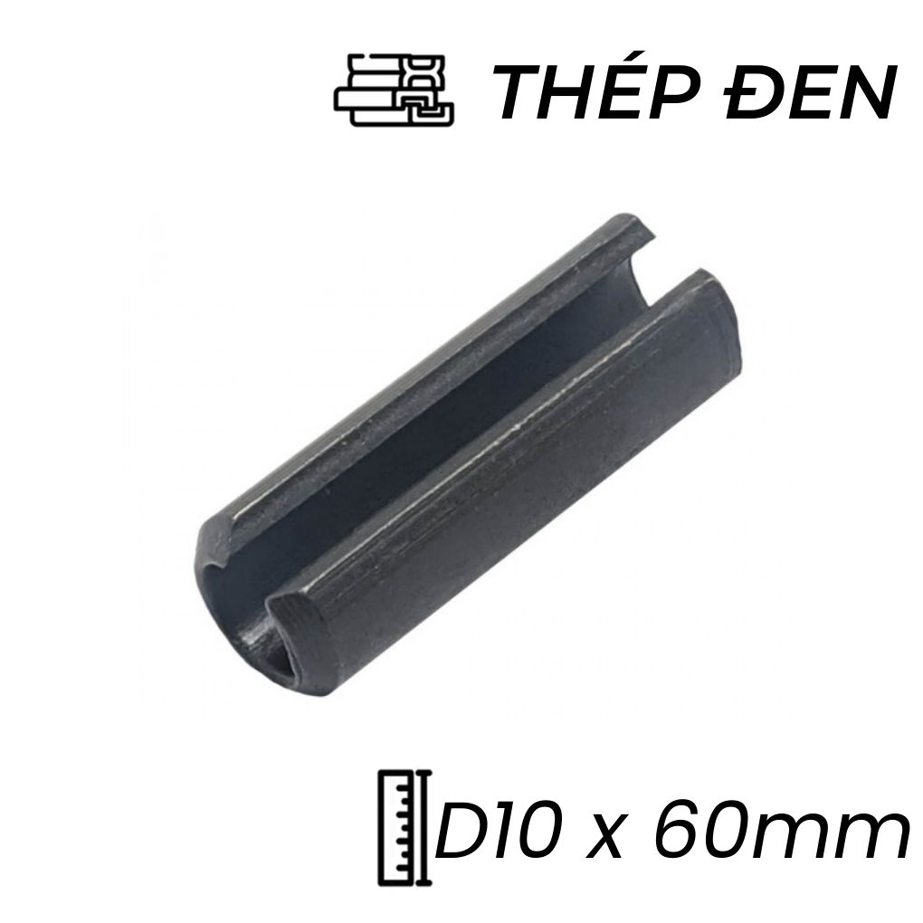 Chốt Ống DIN1481 Thép 65Mn Đen D10x60mm (10Cái/Bịch)