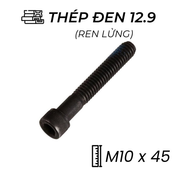 Lục Giác Chìm Đầu Trụ Thép Đen 12.9 DIN912 M10x45 Ren Lửng (25Cái/Bịch)