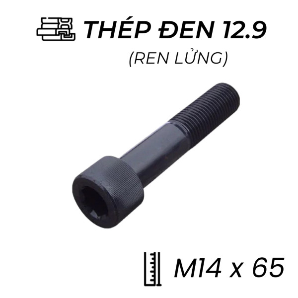 Lục Giác Chìm Đầu Trụ Thép Đen 12.9 DIN912 M14x65 Ren Lửng
