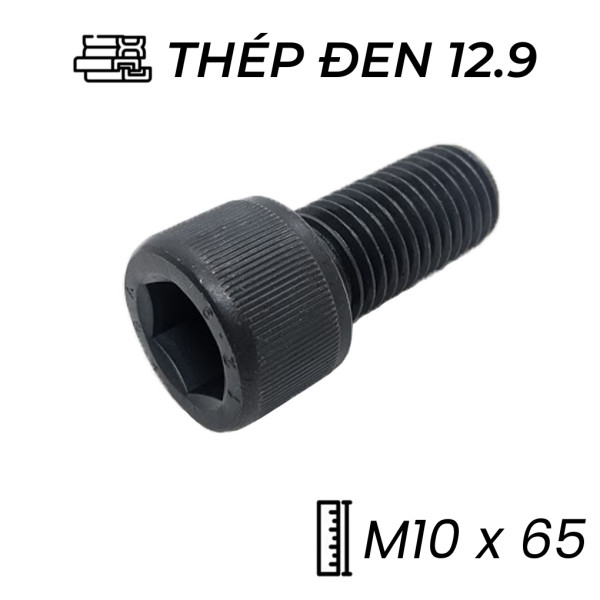 Lục Giác Chìm Đầu Trụ Thép Đen 12.9 DIN912 M10x65