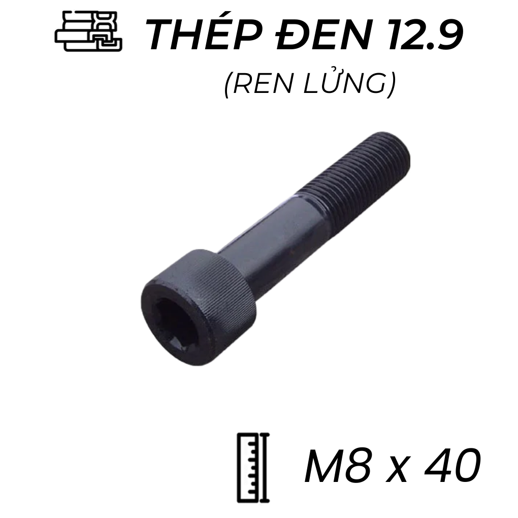 Lục Giác Chìm Đầu Trụ Thép Đen 12.9 DIN912 M8x40 Ren Lửng