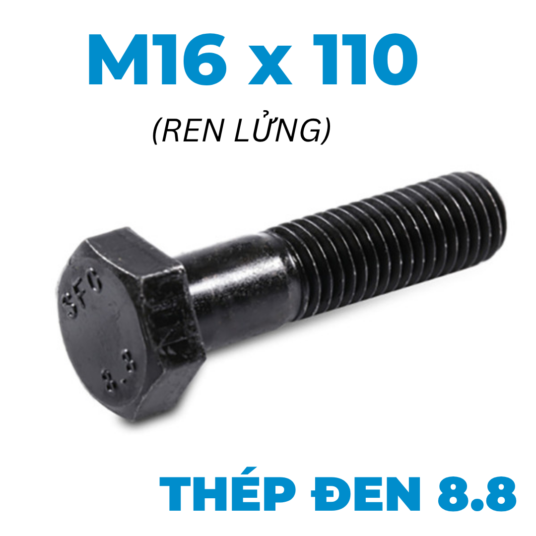 Bulong Thép Đen 8.8 DIN931 M16x110 Ren Lửng