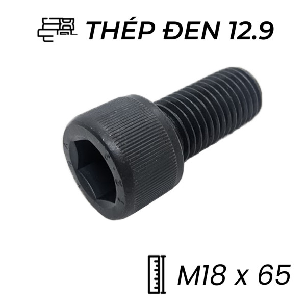 Lục Giác Chìm Đầu Trụ Thép Đen 12.9 DIN912 M18x65