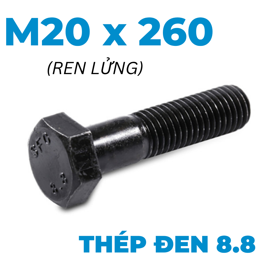 Bulong Thép Đen 8.8 DIN931 M20x260 Ren Lửng