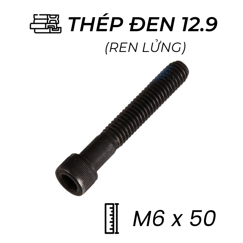 Lục Giác Chìm Đầu Trụ Thép Đen 12.9 DIN912 M6x50 Ren Lửng (25Cái/Bịch)