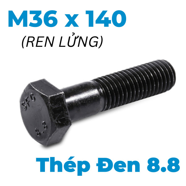 Bulong Thép Đen 8.8 DIN931 M36x140 Ren Lửng