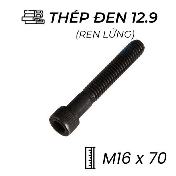 Lục Giác Chìm Đầu Trụ Thép Đen 12.9 DIN912 M16x70 Ren Lửng